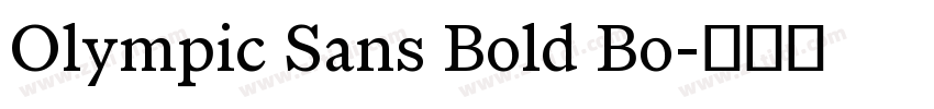 Olympic Sans Bold Bo字体转换